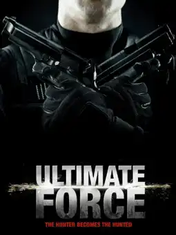 Watch and Download Ultimate Force 1