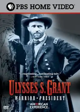 Watch and Download Ulysses S. Grant 6