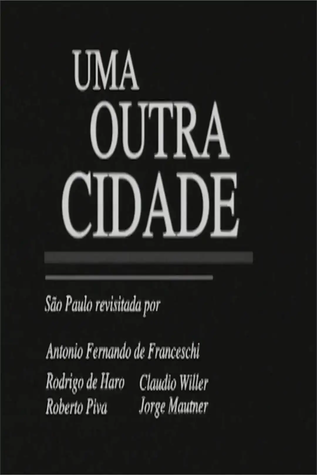 Watch and Download Uma outra cidade