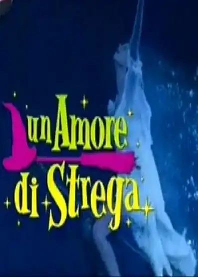 Watch and Download Un amore di strega 2