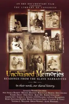 Watch and Download Unchained Memories: Readings from the Slave Narratives