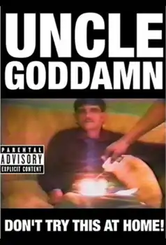 Watch and Download Uncle Goddamn