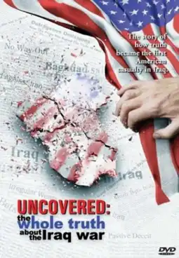 Watch and Download Uncovered: The Whole Truth About The Iraq War 5