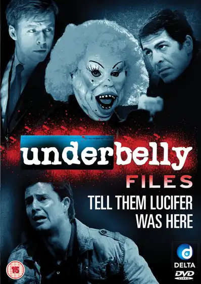 Watch and Download Underbelly Files: Tell Them Lucifer Was Here 5