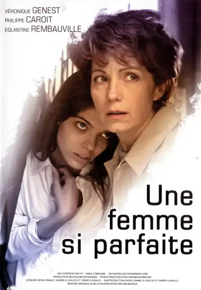 Watch and Download Une femme si parfaite 2