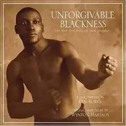 Watch and Download Unforgivable Blackness: The Rise and Fall of Jack Johnson 6