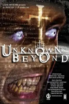 Watch and Download Unknown Beyond