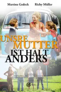 Watch and Download Unsre Mutter ist halt anders