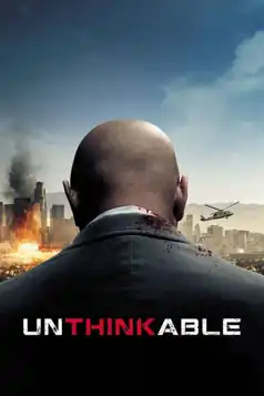 Watch and Download Unthinkable