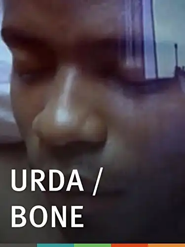 Watch and Download Urda/Bone 1