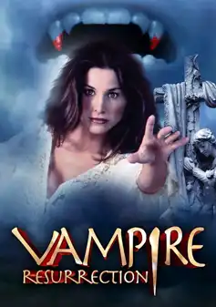 Watch and Download Vampire Resurrection