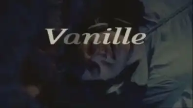 Watch and Download Vanille 1