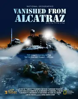 Watch and Download Vanished from Alcatraz 1