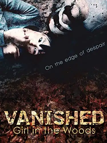 Watch and Download Vanished: Age 7 4