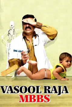 Watch and Download Vasool Raja MBBS