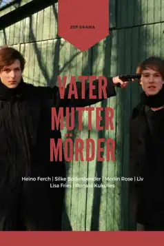 Watch and Download Vater Mutter Mörder