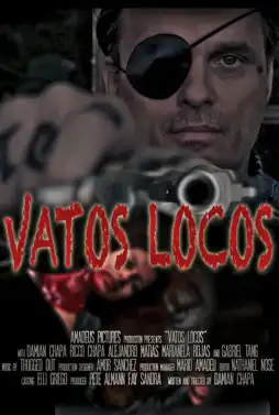 Watch and Download Vatos Locos 2