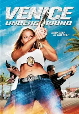 Watch and Download Venice Underground 3