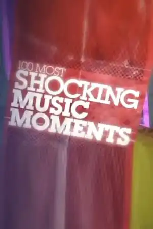 Watch and Download VH1's 100 Most Shocking Music Moments 2