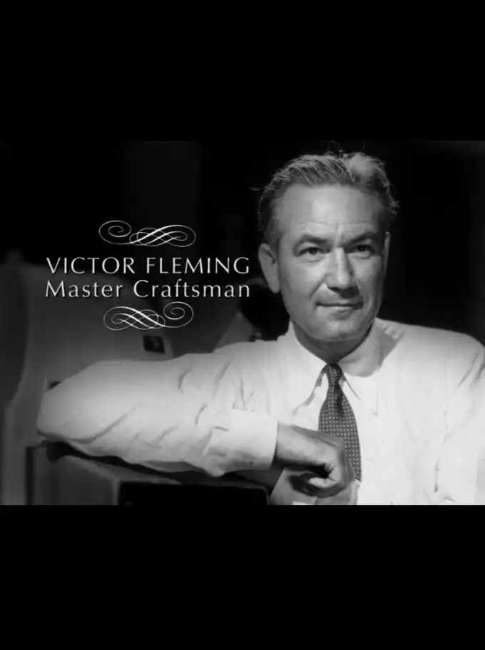 Watch and Download Victor Fleming: Master Craftsman 1