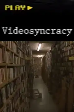 Watch and Download Videosyncracy