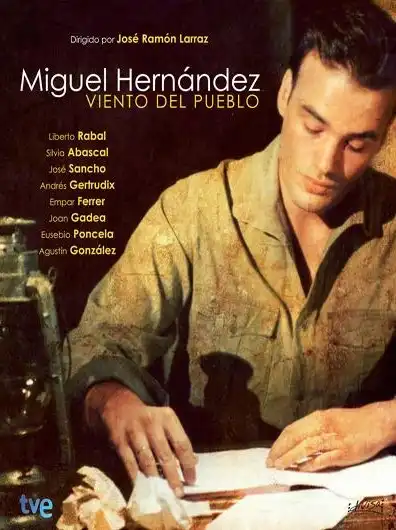 Watch and Download Viento del pueblo: Miguel Hernández 2