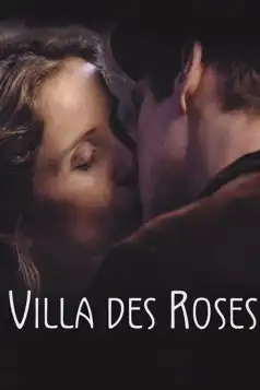 Watch and Download Villa Des Roses