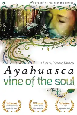 Watch and Download Vine of the Soul: Encounters with Ayahuasca 1