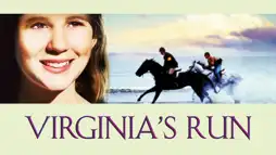 Watch and Download Virginia's Run 2