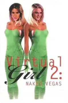 Watch and Download Virtual Girl 2: Virtual Vegas