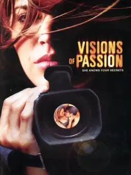 Watch and Download Visions of Passion 1