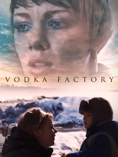 Watch and Download Vodka Factory 2