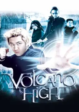 Watch and Download Volcano High 4