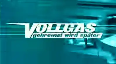 Watch and Download Vollgas - Gebremst wird später 2