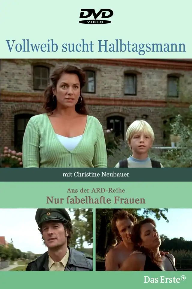 Watch and Download Vollweib sucht Halbtagsmann 1