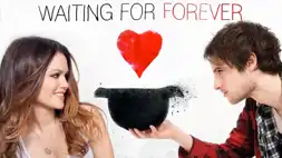 Watch and Download Waiting for Forever 2