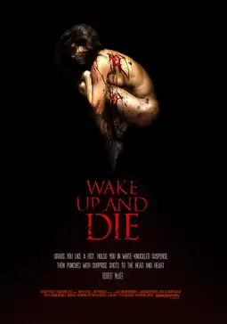 Watch and Download Wake up and Die 4