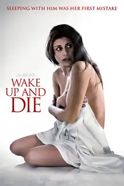 Watch and Download Wake up and Die 6