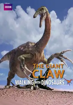 Watch and Download Walking With Dinosaurs Special: The Giant Claw 9