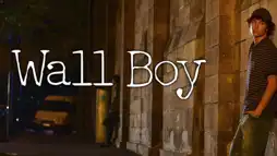 Watch and Download Wall Boy 1