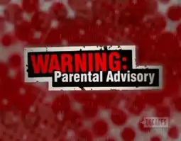 Watch and Download Warning: Parental Advisory 2