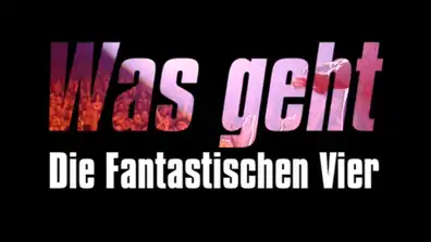 Watch and Download Was geht - Die fantastischen Vier 1