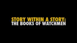 Watch and Download Watchmen: Story Within a Story, The Books of Watchmen 6