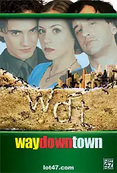 Watch and Download Waydowntown 1