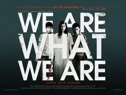 Watch and Download We Are What We Are 4