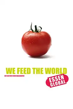 Watch and Download We Feed the World 2