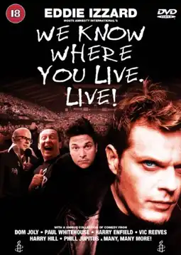 Watch and Download We Know Where You Live. Live! 1