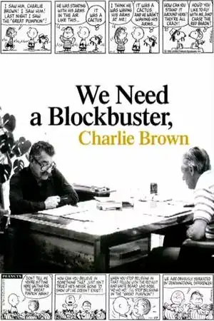 Watch and Download We Need a Blockbuster, Charlie Brown 2