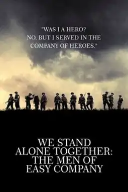 Watch and Download We Stand Alone Together: The Men of Easy Company 5