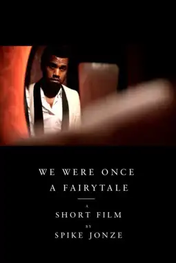 Watch and Download We Were Once a Fairytale 7